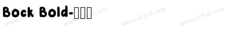 Bock Bold字体转换